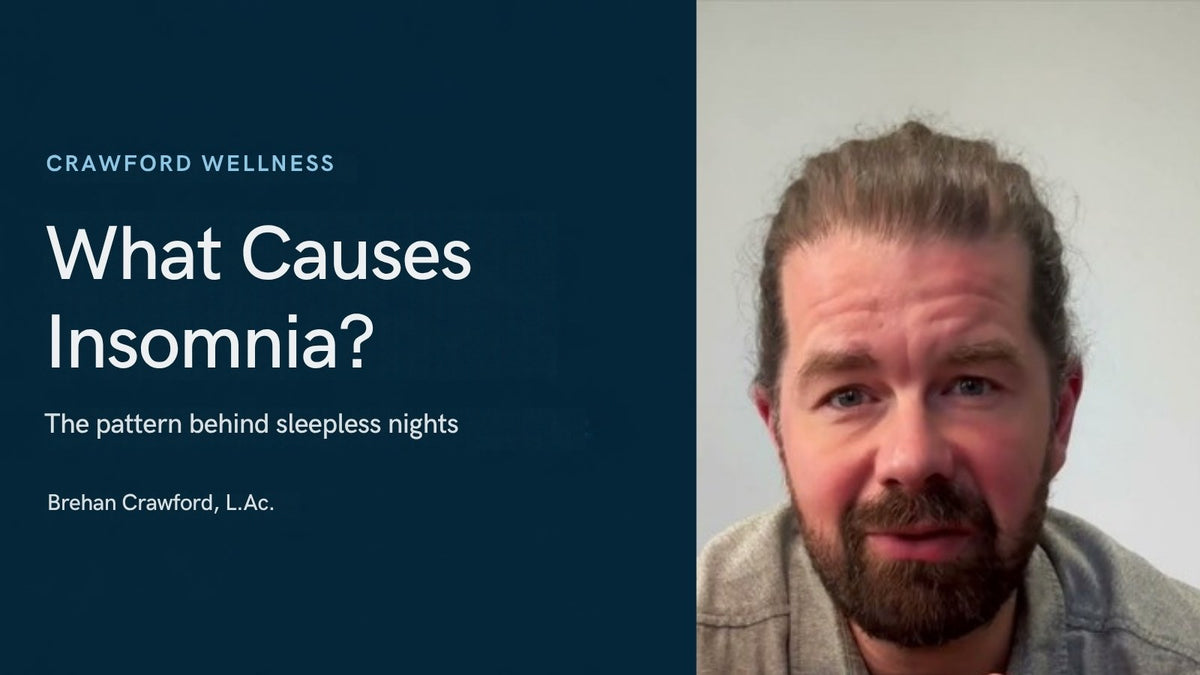 What causes insomnia in Chinese medicine: Brehan Crawford, L.Ac., in his video on the pattern behind sleepless nights