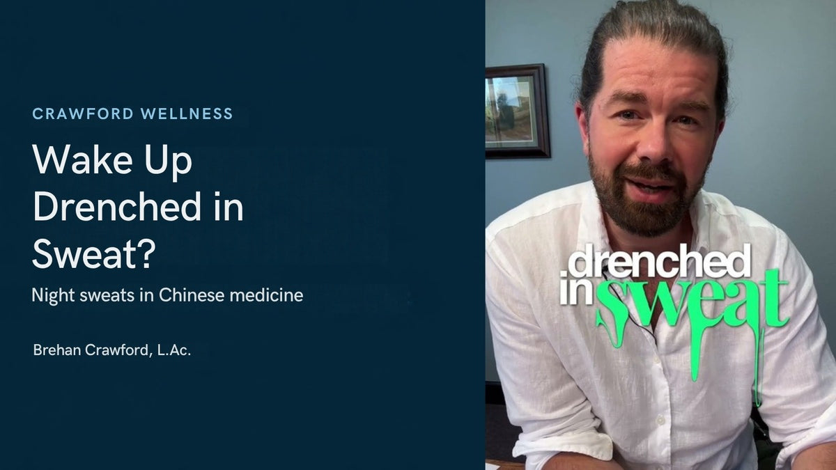 Why do I wake up drenched in sweat: Brehan Crawford, L.Ac., on night sweats in Chinese medicine